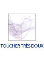TOUCHER TRÈS DOUX